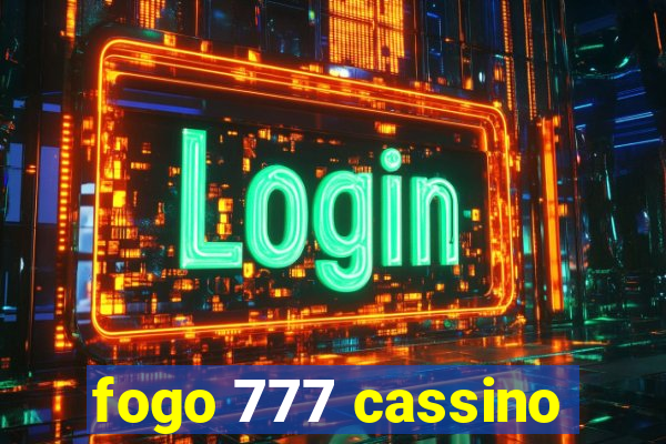 fogo 777 cassino
